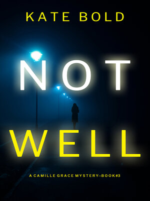 cover image of Not Well